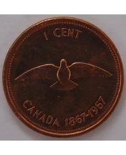 Канада 1 цент 1967 100 лет Конфедерации UNC